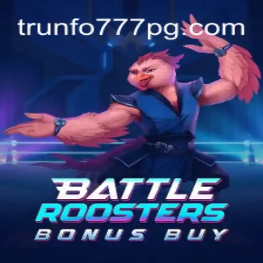 Descubra a Emoção de BattleRoostersBonusBuy em Trunfo777.com